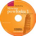 Język włoski Mówimy po włosku 1 CD Wydawnictwo Wiedza Powszechna