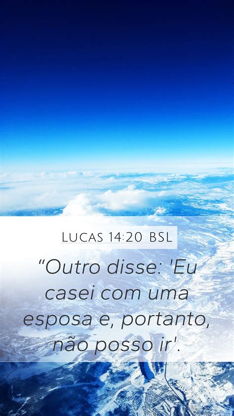 Lucas 14 20 BSL Mobile Phone Wallpaper Outro Disse Eu Casei