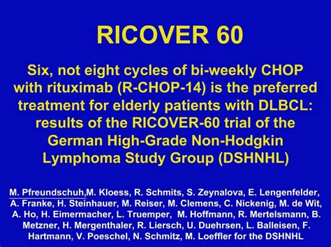 Ppt Six Not Eight Cycles Of Bi Weekly Chop With Rituximab R Chop 14