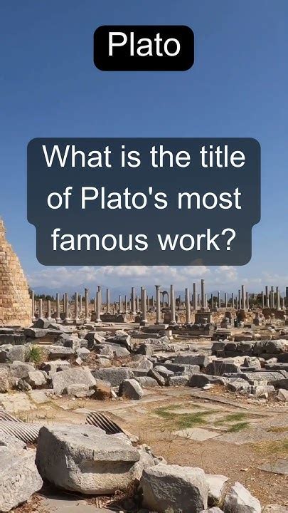 Platos Most Famous Work Plato Platonicideas Ugcnet