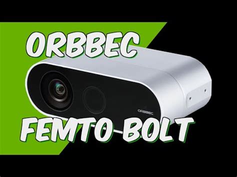 Orbbec Femto Bolt Discover The Power Of This RGBD Camera YouTube