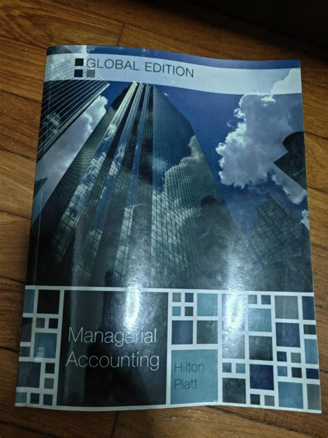 Managerial Accounting By Hilton Platt 9th Edition Hobbies Toys