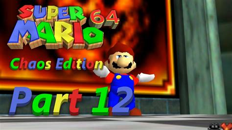 Super Mario 64 Chaos Edition Part 12 Youtube