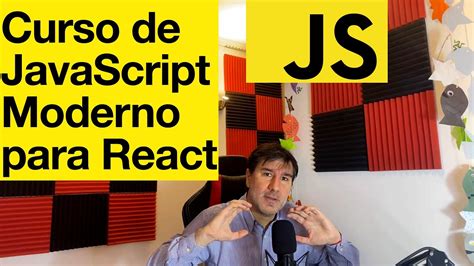 Javascript Moderno Para Aprender React Youtube