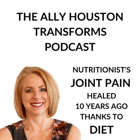 Julianne Taylor Healing Rheumatoid Arthritis With Diet The Ally