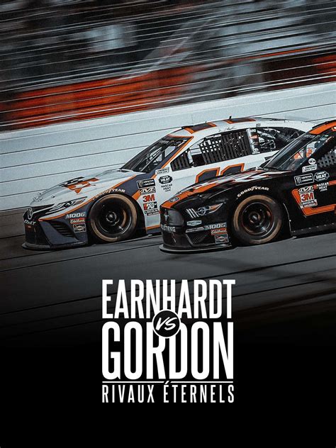 Prime Video Earnhardt Vs Gordon rivaux éternels