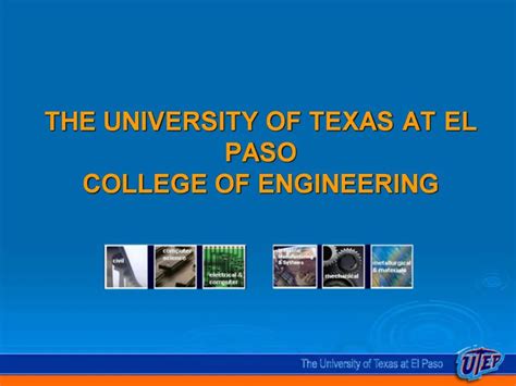 PPT - THE UNIVERSITY OF TEXAS AT EL PASO COLLEGE OF ENGINEERING ...