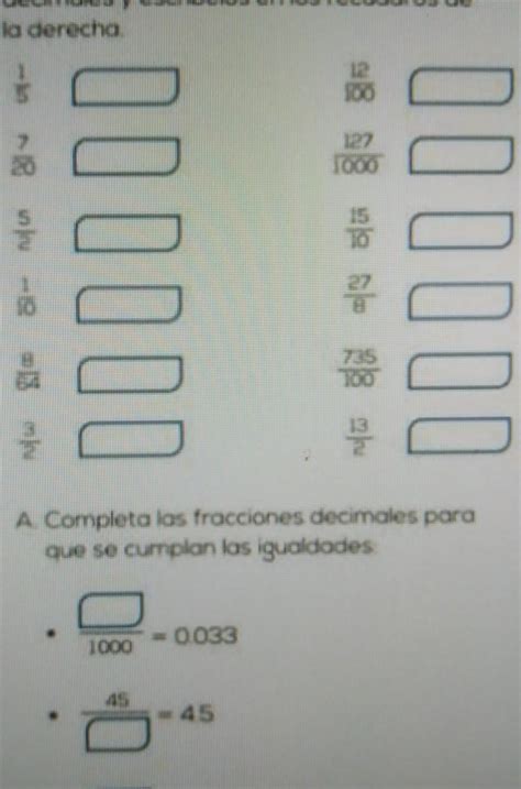 Convierte Las Siguientes Fracciones A N Meros Decimales Y Escribe Los