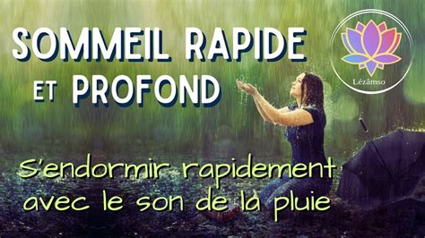 Sommeil Rapide Et Profond Sons Relaxants De La Pluie Stop