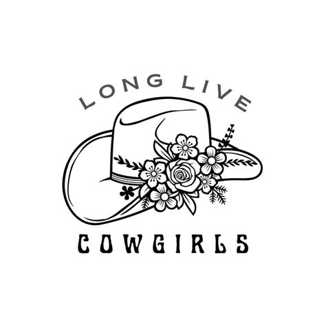 Long Live Cowgirls SVG Cowgirl SVG Western SVG Cowgirl Hat Clipart