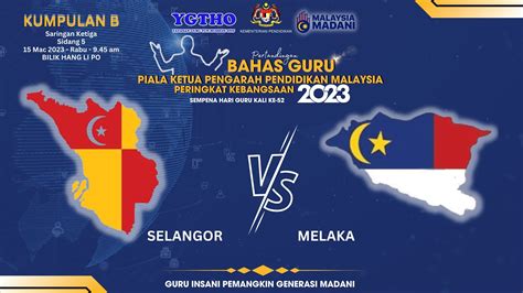 Selangor Vs Melaka Youtube