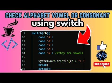 Java Program To Check An Alphabet Is Vowel Or Consonant Using Switch