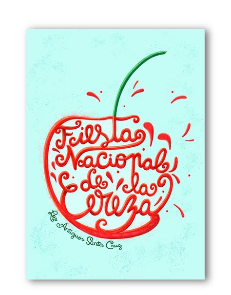 Afiche De La Fiesta Nacional De La Cereza Typography Hand Drawn Type