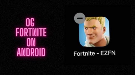 How To Play Og Fortnite On Android Youtube