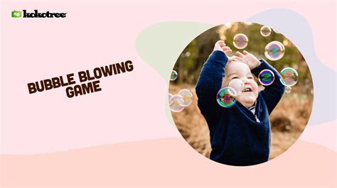 Bubble Blowing Game For Toddlers And Preschoolers Kokotree