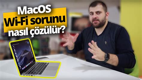 MacOS kablosuz bağlantı sorunu nasıl çözülür ShiftDelete Net