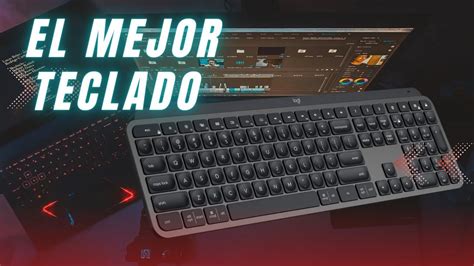 El Mejor Teclado Para Productividad Logitech MX Keys YouTube