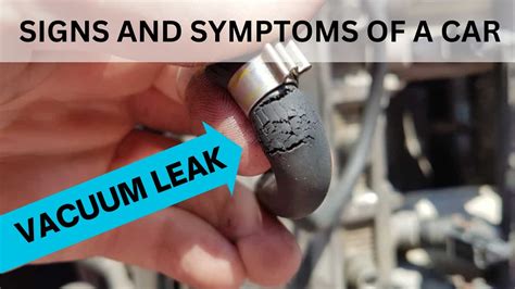 Signs Symptoms Of A Vacuum Leak In A Car Vacuum Leak Test Youtube