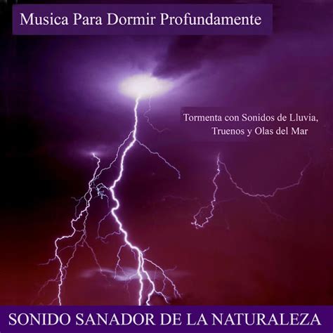 Tormenta Tropical Con Sonidos De Trueno Y Lluvia Musica Para Dormir