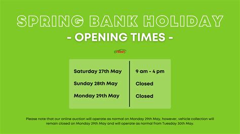 Spring Bank Holiday Opening Times