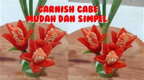 Sangat Mudah Dan Simpel Membuat Garnish Cabe Hiasan Tumpeng Youtube