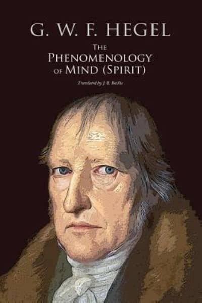 The Phenomenology Of Mind Spirit G W F Hegel Author