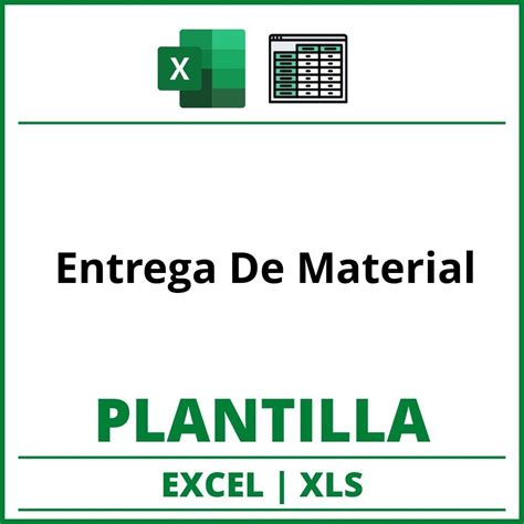 Formato De Entrega De Material Excel XLS