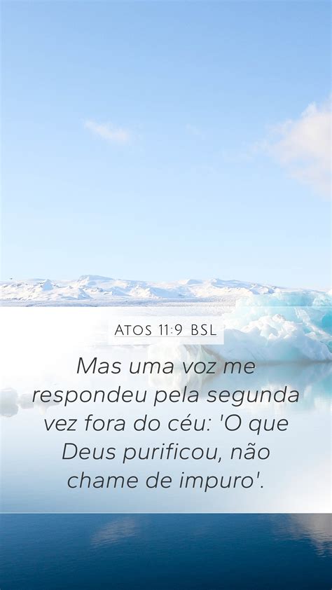 Atos 11 9 BSL Mobile Phone Wallpaper Mas Uma Voz Me Respondeu Pela