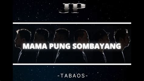 MAMA PUNG SOMBAYANG JP BAND Dipopulerkan Oleh NARUWE Official