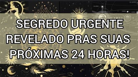 SEGREDO URGENTE REVELADO PRAS SUAS PRÓXIMAS 24 HORAS TAROT DE HOJE