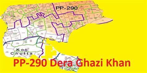 PP 290 Dera Ghazi Khan Area Map Candidates And Result