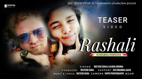 RASHALI REETESH SUNA ALISHA MISHRA TEASER VIDEO NEW SAMBALPURI