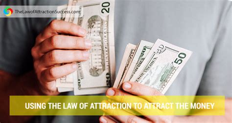 Using The Law Of Attraction To Attract Money