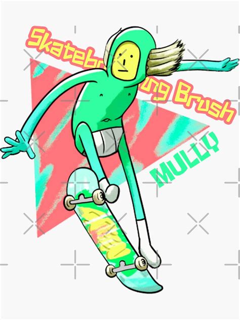 Mully Skateboarding Brush Fan Art Sticker For Sale By Gauthiershop