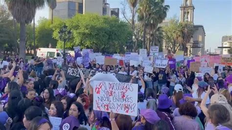 Marchan Y Protestan Mujeres Por El M En Monterrey