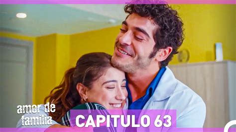 Amor De Familia Cap Tulo Hd Espa Ol Doblado Youtube