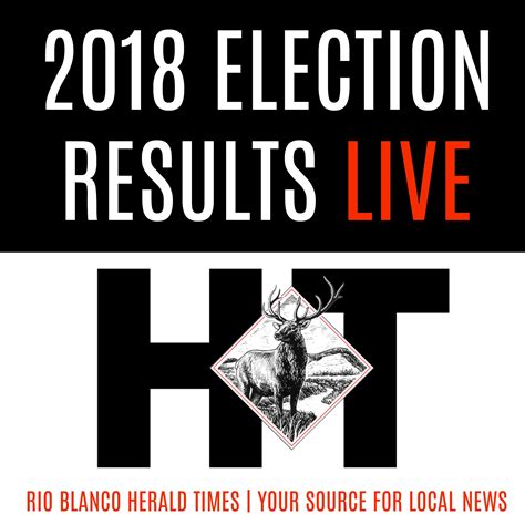 2018 Election Results – Rio Blanco County | The Herald Times | Serving