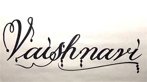 Vaishnavi Name Signature Calligraphy Status How To Draw Cursive Calligraphy With Cut Marker