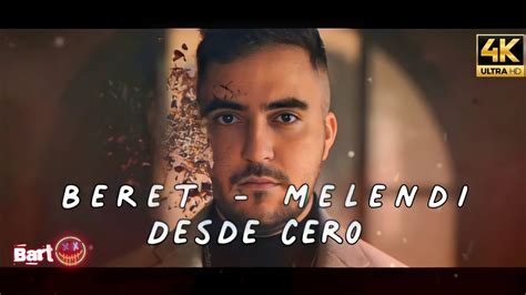 Beret Y Melendi Desde Cero Letra Youtube