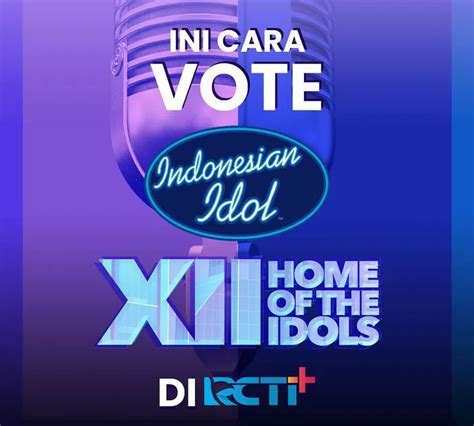 Cara Gampang Vote Indonesian Idol 12 Final Showcase Di RCTI Dukung