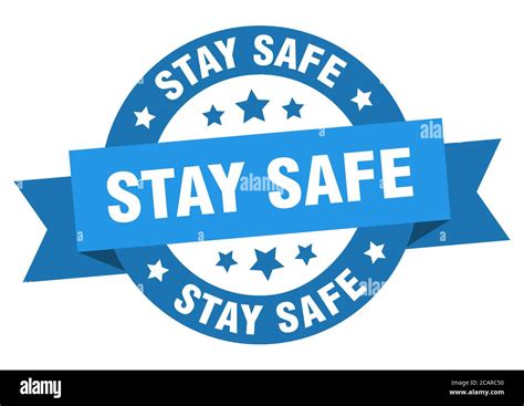 Stay Safe Round Ribbon Isolated Label Stay Safe Sign Stock Vector