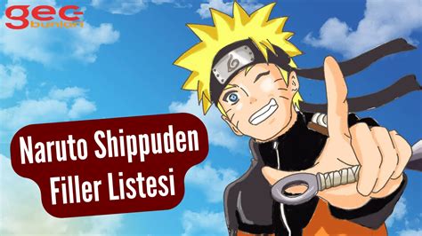 Naruto Shippuden Filler Listesi Gecbunlari