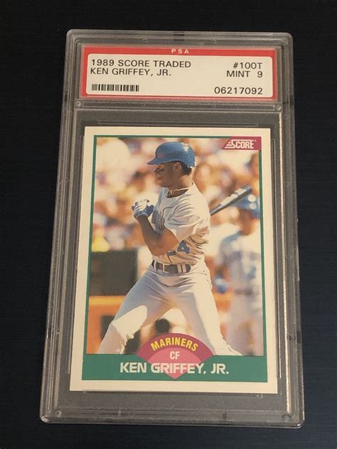 KEN GRIFFEY JR 1989 SCORE TRADED ROOKIE CARD 100T PSA MINT 9 HOT