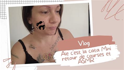 VLOG Catastrophe Mini Retour De Courses ASMR YouTube