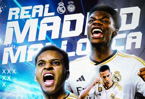 Prediksi Real Madrid Vs Mallorca Di Laliga Kamis Dini Hari Misi Los