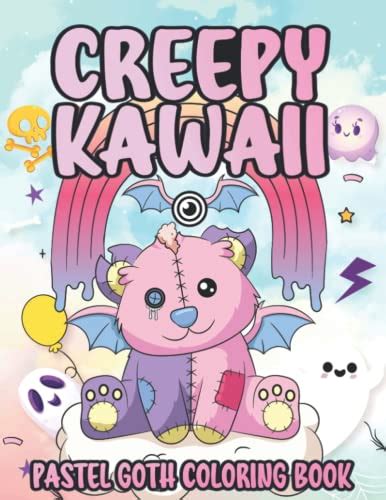 Creepy Kawaii Pastel Goth Coloring Book Adorable Pastel Goth Cute And