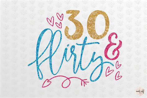 And Flirty Birthday Svg Eps Dxf Png By Coralcuts Thehungryjpeg