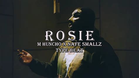 Free M Huncho X Nafe Smallz Type Beat Rosie Youtube