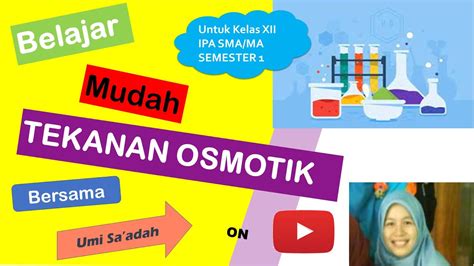 Kimia Kelas Xii Tekanan Osmosis Youtube