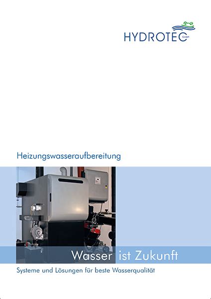 Broschüren Hydrotec GmbH Selb Systeme und Lösungen für beste